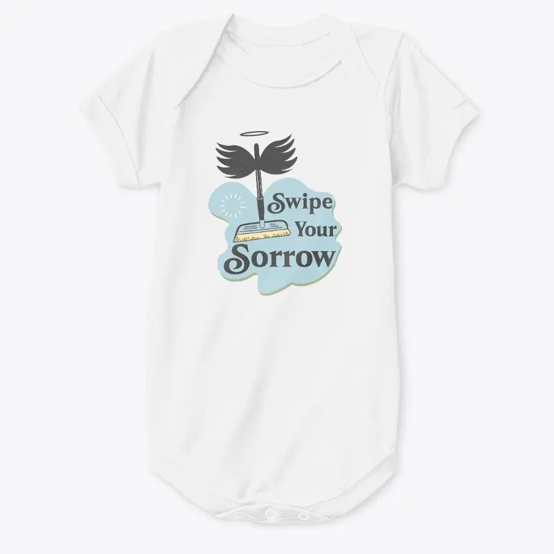 Swipe your sorrow Baby Premium Onesie