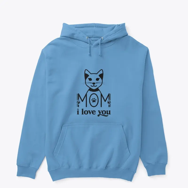 Mom I love you womens Pullover Hoodie