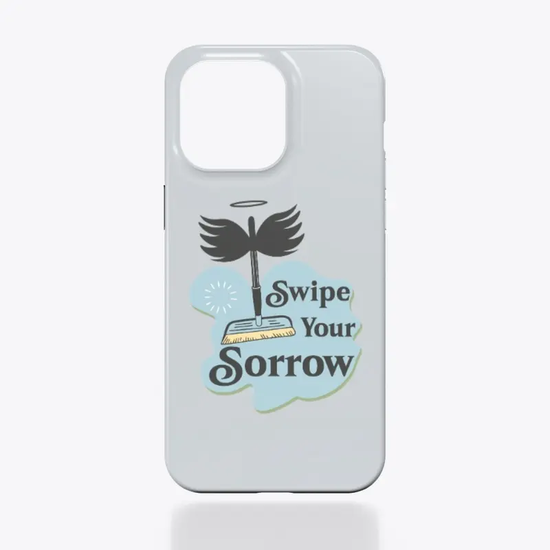 Swipe Your Sorrow Phone Case