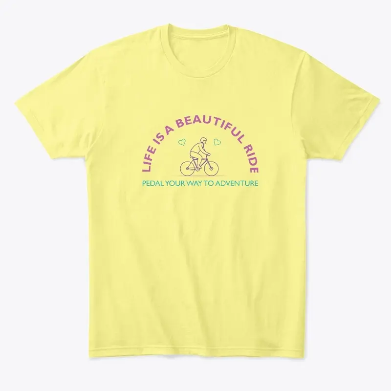 Life Is A Beautiful Ride Mens T-Shirt