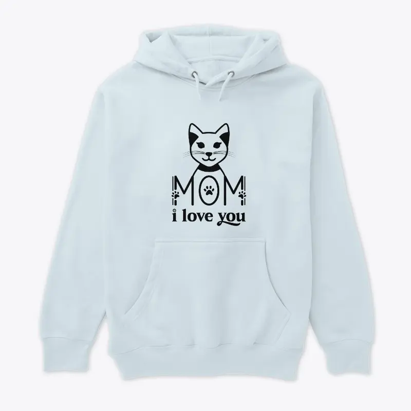 Mom I love you womens Pullover Hoodie