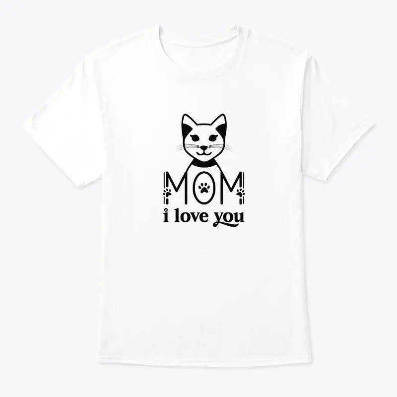 Mom I love you T-shirt for cat lover men